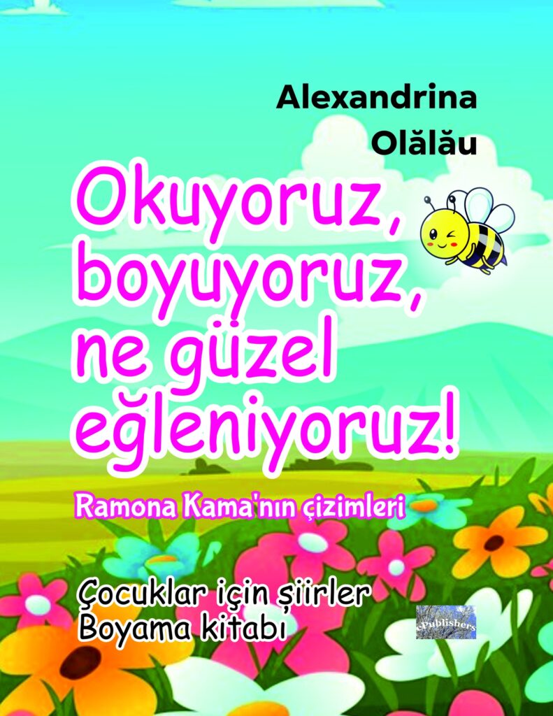 Book cover for Okuyoruz, boyuyoruz, ne güzel eğleniyoruz! Çocuklar için șiirler. Boyama kitabı