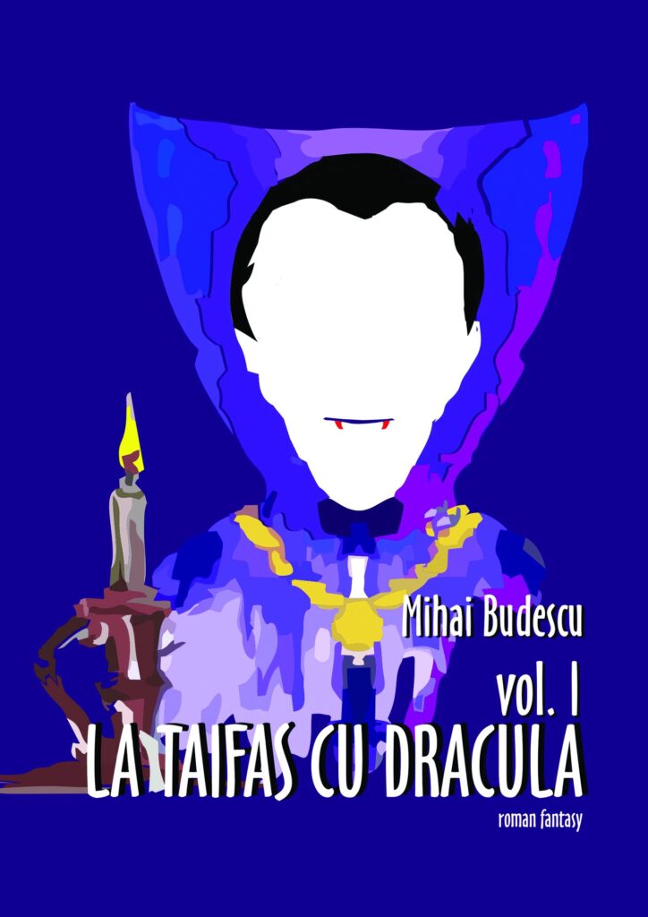 Book cover for La taifas cu Dracula. Volumul I