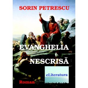 Sorin Petrescu - Evanghelia nescrisă - [978-606-700-487-8]