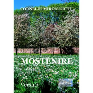 Corneliu Miron Urîtu - Moștenire. Versuri - [978-606-049-033-3]